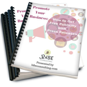 Promote Your Business How to get free publicity with press releases